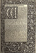 This is the first page of The Nature of Gothic by John Ruskin which was published by Kelmscott Press of William Morris. The decorative design was the revival of the Gothic style in graphic design.