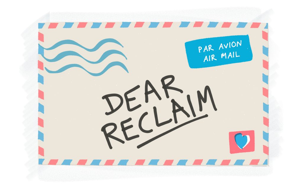 Cartoon drawing of a letter addressed to "Dear Reclaim"